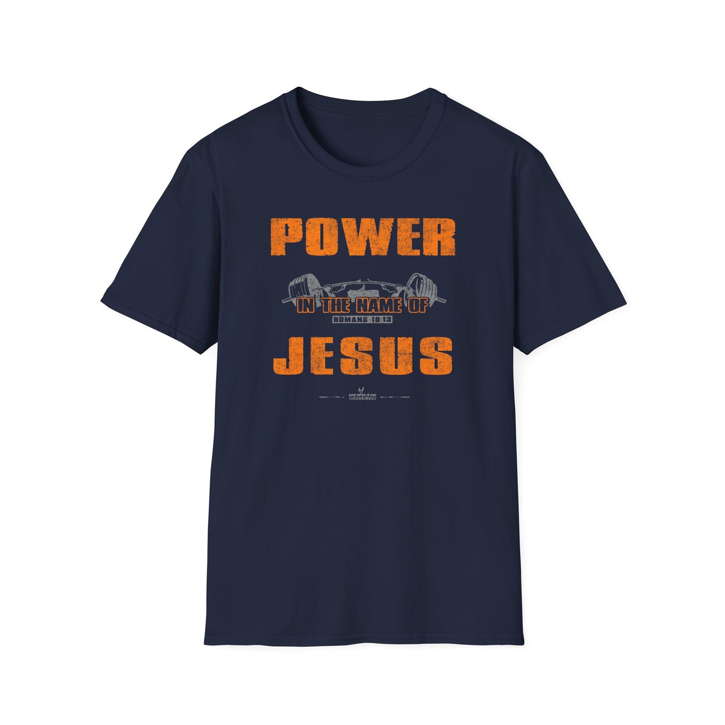 Hero316: "Power in the Name of Jesus" - Unisex Softstyle Tee